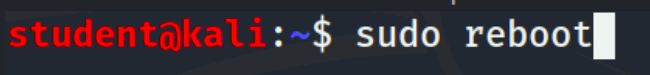 The user, student@kali, is shown in the terminal with the typed-out command of 'sudo reboot'.