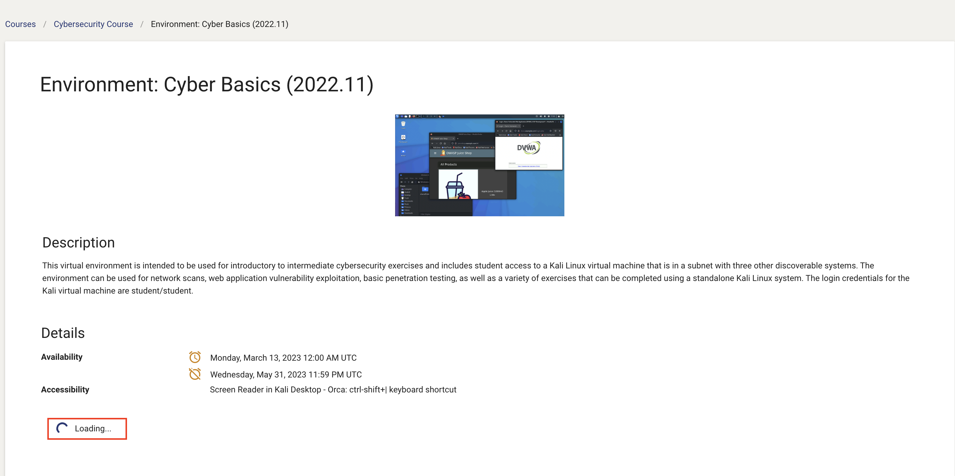 An environment page is shown. In descending order, the name of the environment, an example image from the environment, the description, and details are listed. Underneath that, you'll find the spinning circle icon to the left of the exercise environment’s status. The "loading" status is depicted in the image.